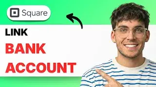 How to Link Bank Account with Square [2026 Full Guide]