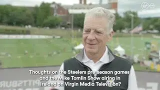 Art Rooney II on the Steelers partnership with Virgin Media Television
