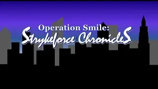 Strykeforce Chronicles - Epilogue