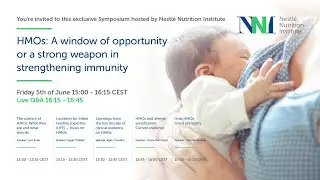 NNI Symposium - HMOs: a window of opportunity or a strong weapon in strengthening immunity