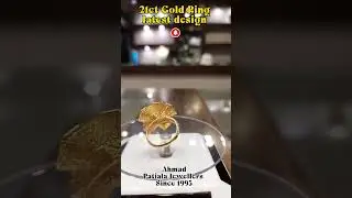 21ct gold latest ring design | #ahmadpatialajewellers #gold #b17 #rings #fashion #girls #jewelry
