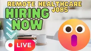 Top Healthcare Remote Jobs Hiring Now | Work From Home Opportunities