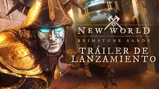New World | Tr&aacute;iler de lanzamiento oficial de Arenas de Azufre