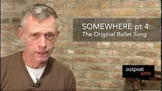SOMEWHERE: Original Ballet Song