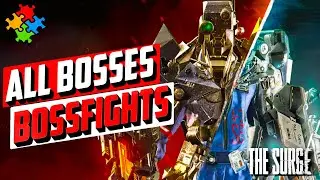 THE SURGE ➲ ВСЕ БОССЫ (ALL BOSSES) И ПУХИ ВЕРСИИ 2.0