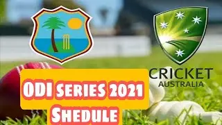 | Australia Vs Westindies | ODI series - 2021 Shedule