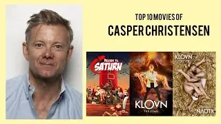 Casper Christensen Top 10 Movies of Casper Christensen| Best 10 Movies of Casper Christensen