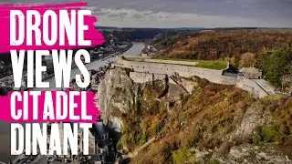 Visiting Famous Citadel of Dinant Belgium | Drone view of Fortress