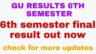 gu results | gu 6th semester results | ba 6th sem results | GU 6th semester results check