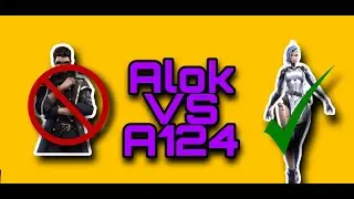 A124 VS Alok || Winner is INHALER || Must Watch This