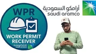 How To Become Aramco Approved Work Permit Reciver 2025.