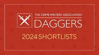 2024 CWA Daggers &ndash; Shortlists Announcement