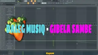 DaLeg Musiq  - Gibela Sambe (Gqom)