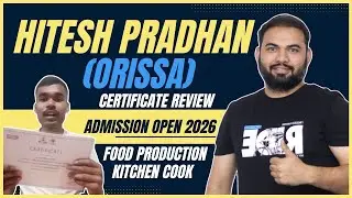 2026 Admission Open Kitchen Cook Certificate | Orissa Student Positive Feedback | Shahid Sir
