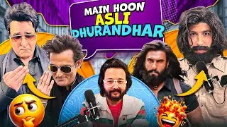 Dhurandhar Podcast - Asli Kaun? Nakli Kaun?