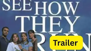 See how they run trailer 