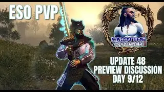 ESO PVP: UPDATE 48 DISCUSSION!! STREAM EVERYDAY DAY 9 OF 12!!