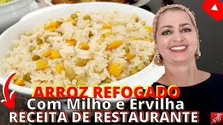 Como Fazer ARROZ SOLTINHO ÚMIDO e REFOGADO | Com Milho, ervilha e alho | Chef Janaína Barrêto