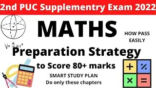 2nd PU Supplementry exam 2022 // maths // Study plan to score 80+ easily #edusumit #edusumit