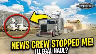 I Hauled a Load So Big the NEWS Showed Up! (ATS)