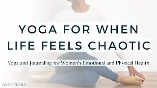 Calming Women's Health Yoga | Yoga and Journaling Mini-Retreat to Weather Life's Storms