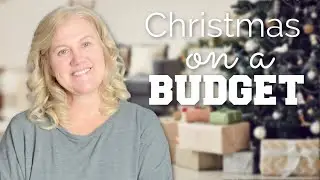 How to Shop For Christmas on a Tight Budget | Christmas on a Budget Ideas | Christmas Shopping Tips