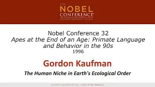 Gordon Kaufman at Nobel Conference XXXII