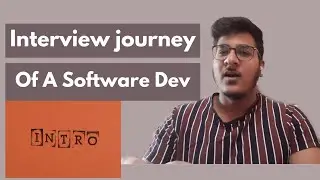 Interview Journey of a software developer | Intro | coding practice | 2021