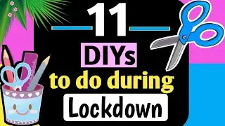 11 DIY CRAFTS TO DO DURING LOCKDOWN #quarantine | #StayHome and Craft #WithMe | BEST OUT OF WASTE