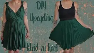Upcycling | aus einem Kleid einen Rock nähen - DIY Tutorial | Nähanleitung