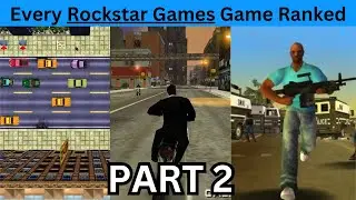 Рейтинг всех игр Rockstar Games от худшей к лучшей &mdash; Часть 2 (с 100 по 81)