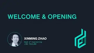 LINE Thailand Developer Conference 2019 - Welcome & Opening