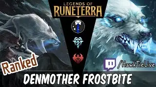 Denmother Frostbite: Rimefang Denmother + Mirror Image | Legends of Runeterra LoR
