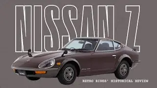 A Brief History of the Nissan Z Car