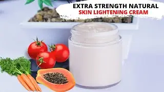 Extra Strength Natural Lightening Cream /Skin Discoloration Fade Cream