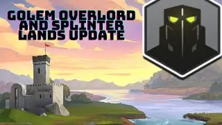 #golemcito  overlord and #splinterlands  update