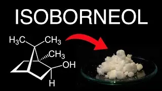 Making An Odiferous Alcohol From Camphor: Isoborneol