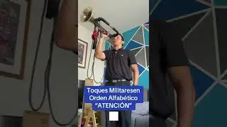 Aprende f&aacute;cil y r&aacute;pido el Toque de &ldquo;ATENCI&Oacute;N&rdquo; en CORNETA  #bandadeguerra #banda #viral #tambores