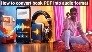 How to convert book PDF into audio format mein kaise badale By Technical Sanoj Pakra #technicalsanoj
