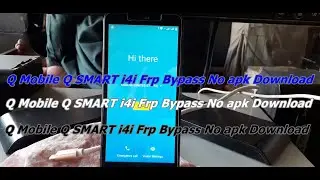 Q Mobile Q SMART i4i Frp Bypass No apk Download