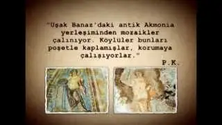 Tarih Tarih Olmasın - Uşak Banaz Akmonia'dan mozaikler &ccedil;alınıyor