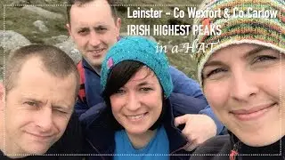 Vlog - Mount Leinster the highest peak of Co Wexfort Co Carlow - holidays in Ireland