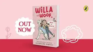 Willa and Woof 1: Mimi is Missing by Jacqueline Harvey | OUT NOW