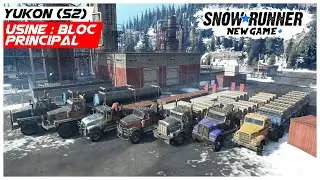 Yukon - Usine : Bloc principal - Snowrunner NG+ #374 Serie X