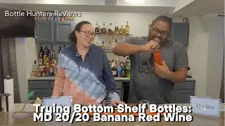 Trying Bottom Shelf Bottles: MD 20/20 Banana Red Wine #bottlehuntersreviews