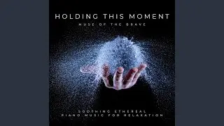 Holding This Moment