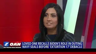 Loved one recalls Biden's role in outing Navy SEALs before Extortion 17 debacle