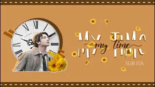 BTS (Jungkook) - My time |SUB ITA|