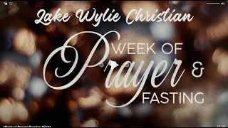 Week of Prayer Tuesday Mike Rearden
