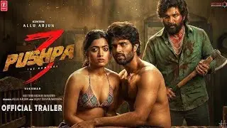 PUSHPA 3 Official Trailer: Allu Arjun vs Vijay Deverakonda | Sukumar | Release Date